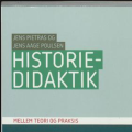 Historiedidaktik - mellem teori og praksis